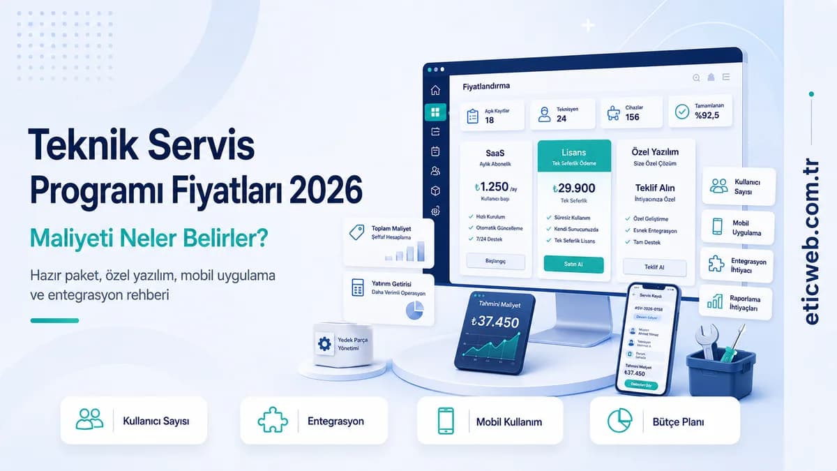 2026 teknik servis programı fiyatları ve maliyet kalemlerini gösteren servis yönetim yazılımı ekranı
